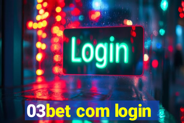 03bet com login